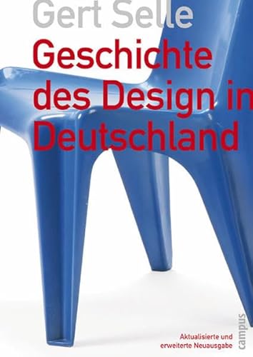 Beispielbild fr Geschichte des Design in Deutschland: Aktualisierte und erweiterte Neuausgabe zum Verkauf von medimops