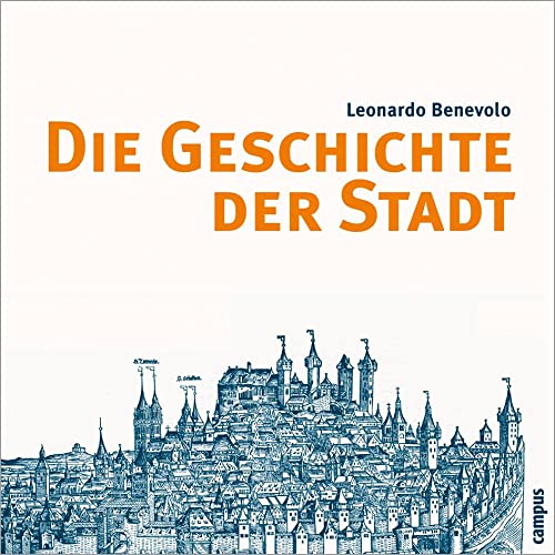 Die Geschichte der Stadt (9783593384924) by Benevolo, Leonardo