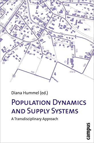 Beispielbild fr Population Dynamics and Supply Systems: A Transdisciplinary Approach zum Verkauf von AwesomeBooks