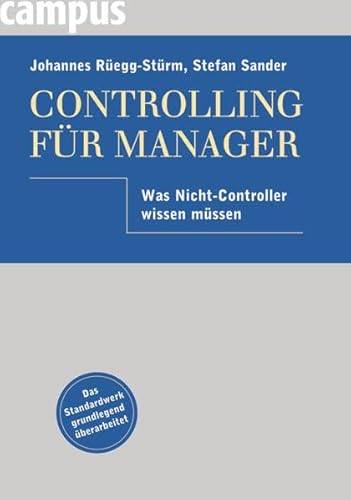 Beispielbild fr Controlling fr Manager: Was Nicht-Controller wissen mssen zum Verkauf von medimops