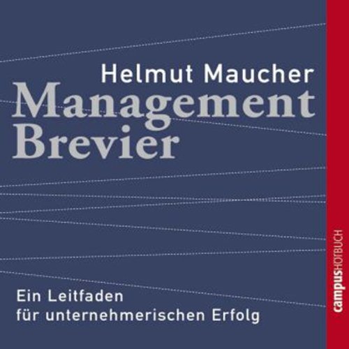 Beispielbild fr Management-Brevier: Ein Leitfaden fr unternehmerischen Erfolg zum Verkauf von medimops