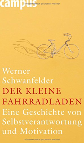 9783593386553: Der kleine Fahrradladen: Eine Geschichte von Selbstverantwortung und Motivation