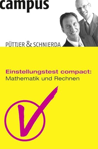 Beispielbild fr Einstellungstests compact. Mathematik und Rechnen. zum Verkauf von Antiquariat Eule