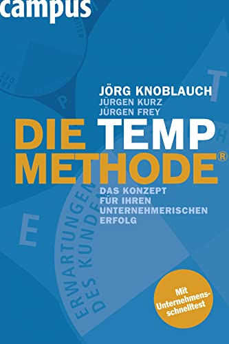 Stock image for Die TEMP-Methode: Das Konzept fr Ihren unternehmerischen Erfolg for sale by BuchZeichen-Versandhandel