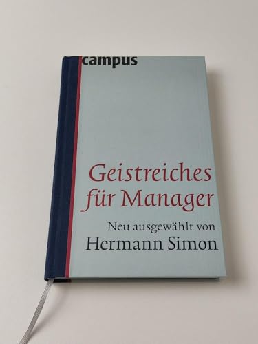 Beispielbild fr Geistreiches fr Manager: Neu ausgewhlt von Hermann Simon zum Verkauf von medimops