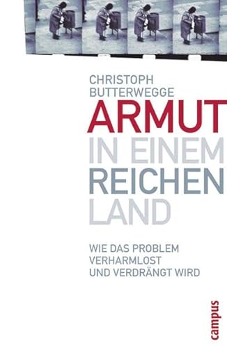 9783593388670: Armut in einem reichen Land: Wie das Problem verharmlost und verdrngt wird