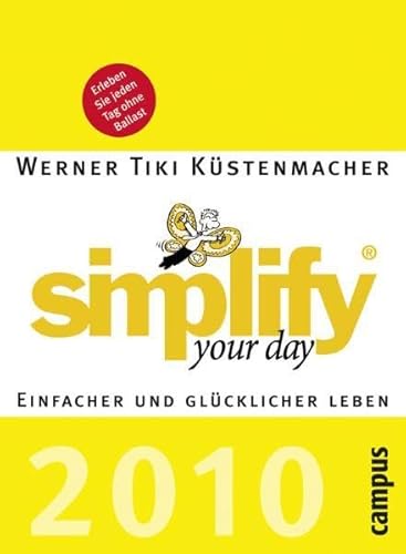 9783593389264: simplify your day 2010: Einfacher und glcklicher leben