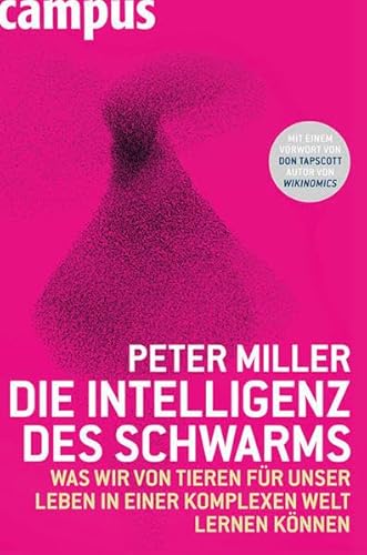 9783593389424: Miller, P: Intelligenz des Schwarms