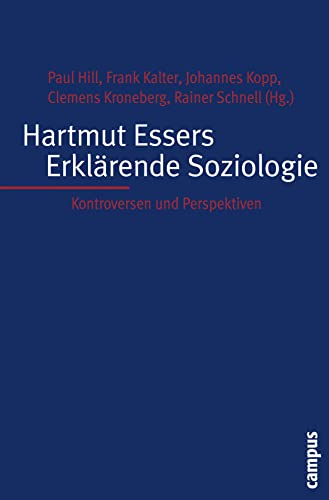 9783593389462: Hartmut Essers Erklrende Soziologie