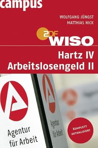 Stock image for WISO. Hartz IV. Arbeitslosengeld II. for sale by Antiquariat Eule