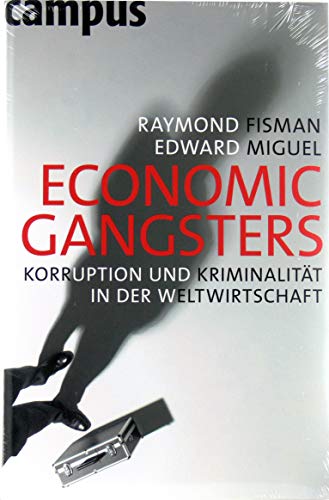 Imagen de archivo de Economic Gangsters: Korruption und Kriminalitt in der Weltwirtschaft a la venta por medimops