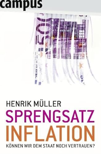 Imagen de archivo de Sprengsatz Inflation: Knnen wir dem Staat noch vertrauen? a la venta por medimops