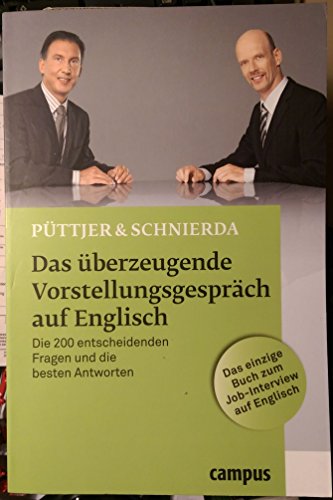 Beispielbild fr Das berzeugende Vorstellungsgesprch auf Englisch: Die 200 entscheidenden Fragen und die besten Antworten zum Verkauf von medimops