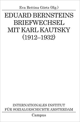 9783593393933: Eduard Bernsteins Briefwechsel mit Karl Kautsky (1912-1932)