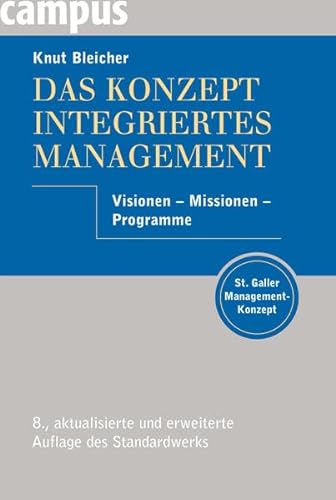 Beispielbild fr Das Konzept Integriertes Management: Visionen - Missionen - Programme zum Verkauf von medimops