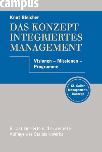 Imagen de archivo de Das Konzept Integriertes Management: Visionen - Missionen - Programme a la venta por medimops