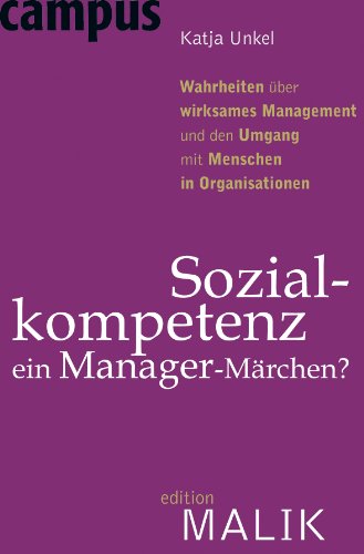 9783593394466: Unkel, K: Sozialkompetenz - ein Manager-Mrchen?
