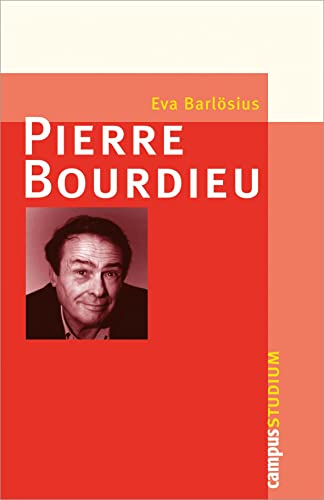 Pierre Bourdieu - Eva Barlösius