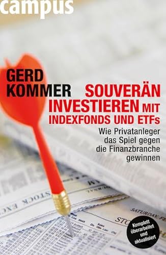 9783593395425: Souvern investieren mit Indexfonds und ETFs: Wie Privatanleger das Spiel gegen die Finanzbranche gewinnen