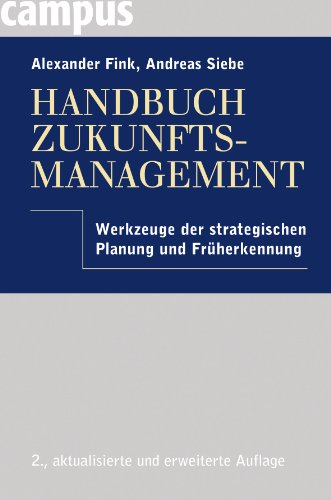 9783593395500: Handbuch Zukunftsmanagement: Werkzeuge der strategischen Planung und Frherkennung