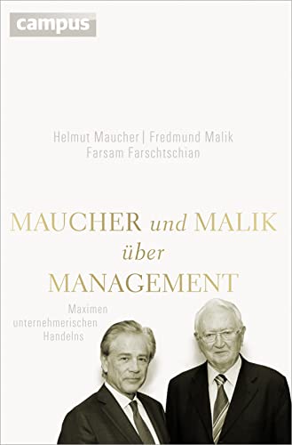 Stock image for Maucher und Malik ber Management: Maximen unternehmerischen Handelns for sale by medimops