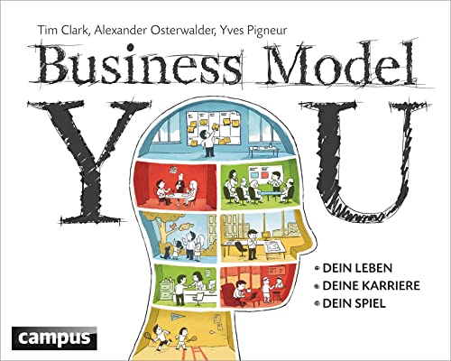 Stock image for Business Model You: Dein Leben - Deine Karriere - Dein Spiel for sale by BuchZeichen-Versandhandel