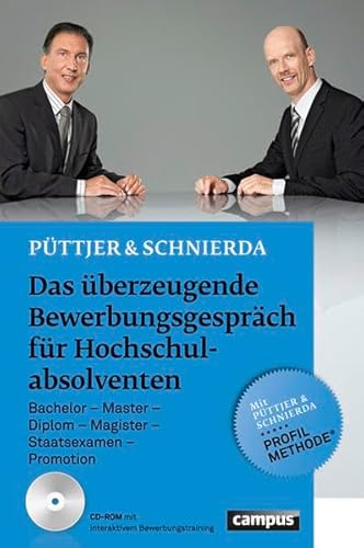 Beispielbild fr Das berzeugende Bewerbungsgesprch fr Hochschulabsolventen: Bachelor - Master - Diplom - Magister - Staatsexamen - Promotion zum Verkauf von medimops