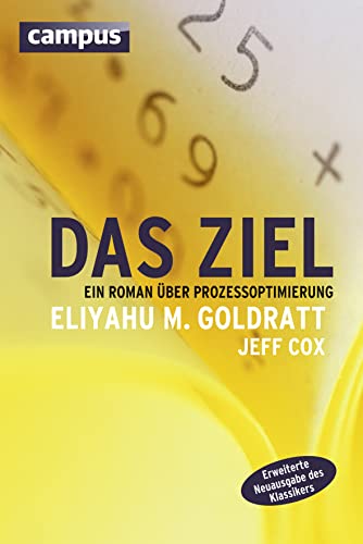 Stock image for Das Ziel: Ein Roman ber Prozessoptimierung for sale by medimops