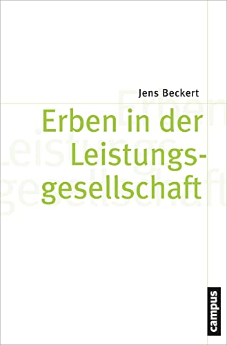 9783593398679: Beckert, J: Erben in der Leistungsgesellschaft