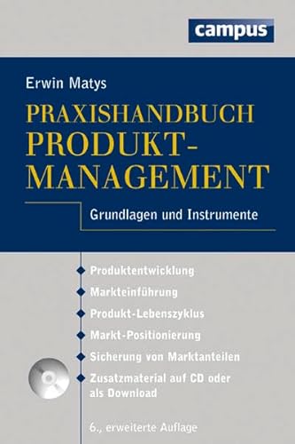 Beispielbild fr Praxishandbuch Produktmanagement: Grundlagen und Instrumente zum Verkauf von medimops