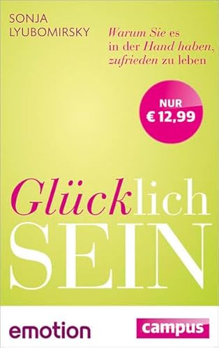 Imagen de archivo de Glcklich sein (Sonderausgabe): Warum Sie es in der Hand haben, zufrieden zu leben a la venta por medimops