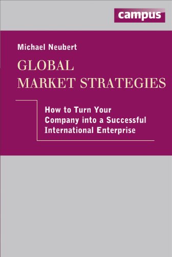 9783593399454: Global Market Strategies – How to Turn Your Company into a Successful International Enterprise