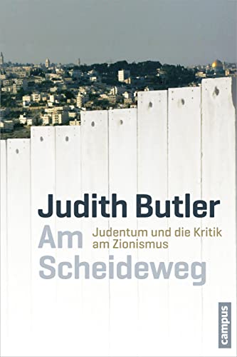 9783593399461: Am Scheideweg: Judentum und die Kritik am Zionismus