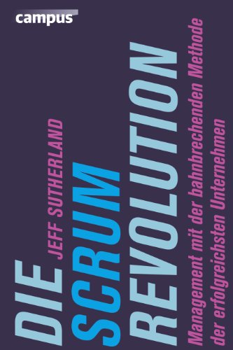 Stock image for Die Scrum-Revolution -Language: german for sale by GreatBookPrices