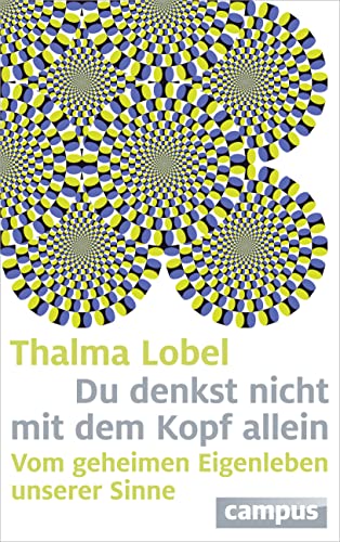 9783593399935: Lobel, T: Du denkst nicht mit dem Kopf allein