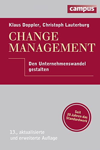 Beispielbild fr Change Management: Den Unternehmenswandel gestalten zum Verkauf von medimops