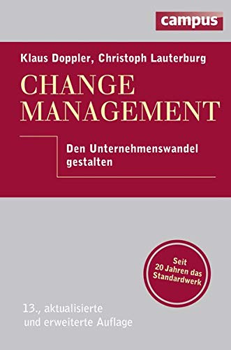Imagen de archivo de Change Management: Den Unternehmenswandel gestalten a la venta por BuchZeichen-Versandhandel