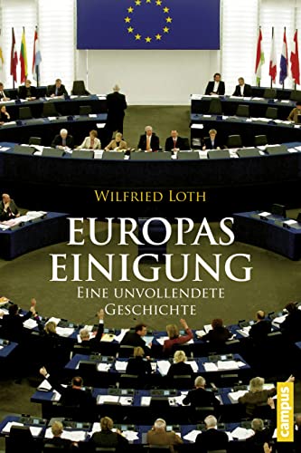 Stock image for Europas Einigung: Eine unvollendete Geschichte for sale by medimops