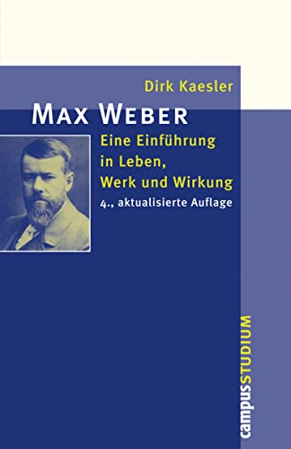 Imagen de archivo de Kaesler, D: Max Weber a la venta por Blackwell's