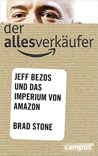 9783593503295: Der Allesverkufer: Jeff Bezos und das Imperium von Amazon