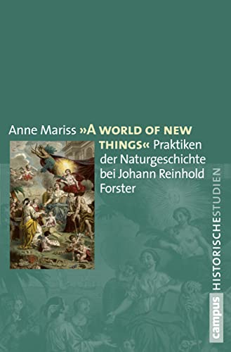 9783593504773: "A world of new things": Praktiken der Naturgeschichte bei Johann Reinhold Forster: 72