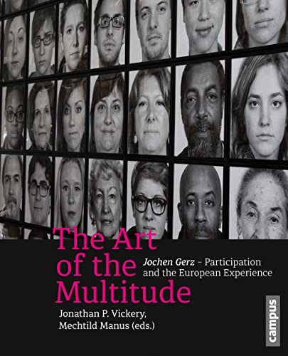 9783593505640: The Art of the Multitude: Jochen Gerz-Participation and the European Experience