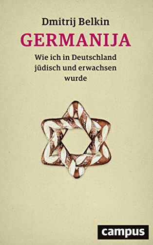 9783593505800: Germanija: Wie ich in Deutschland jdisch und erwachsen wurde