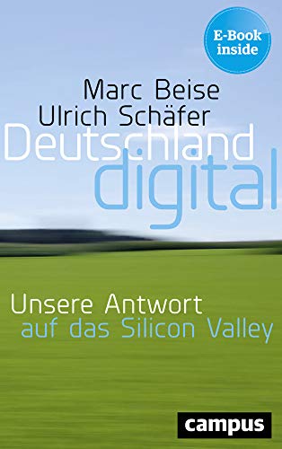 Beispielbild fr Deutschland digital: Unsere Antwort auf das Silicon Valley, plus E-book inside (ePub, mobi oder pdf) zum Verkauf von medimops