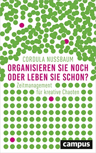 Stock image for Organisieren Sie noch oder leben Sie schon? -Language: german for sale by GreatBookPrices