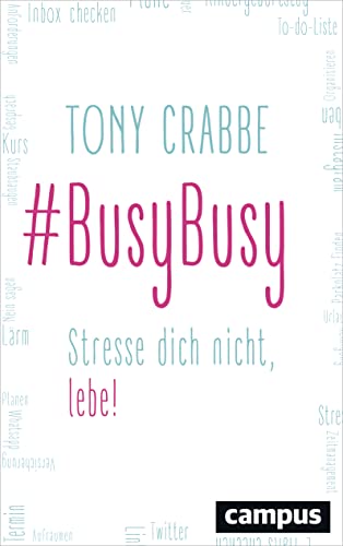 9783593507590: BusyBusy: Stresse dich nicht, lebe!