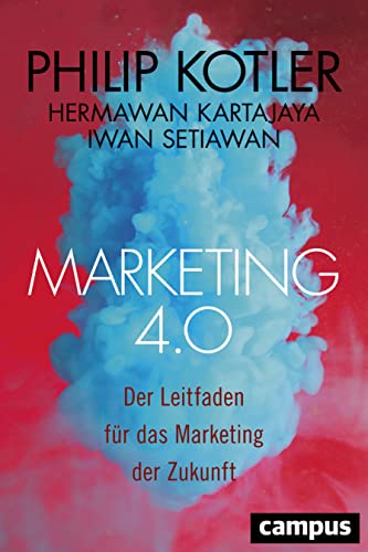 Stock image for Marketing 4.0: Der Leitfaden fr das Marketing der Zukunft for sale by medimops