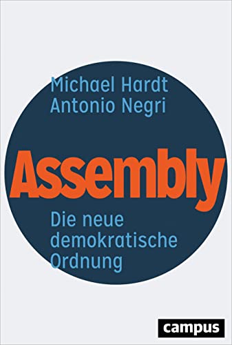 Imagen de archivo de Assembly: Die neue demokratische Ordnung a la venta por medimops