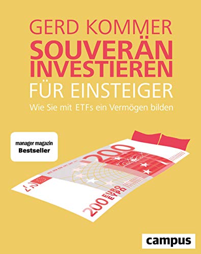 Stock image for Souvern investieren fr Einsteiger. Wie Sie mit ETFs ein Vermgen bilden for sale by medimops