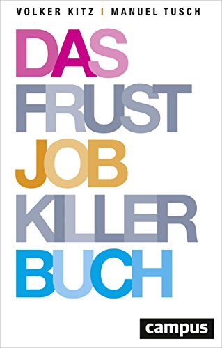 Beispielbild fr Das Frustjobkillerbuch zum Verkauf von Blackwell's